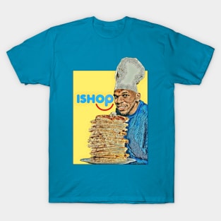 International Stackhouse of Pancakes T-Shirt